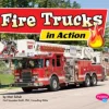 Fire Trucks in Action