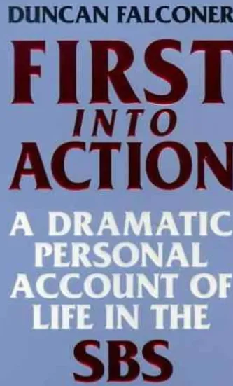 First Into Action
