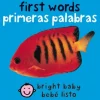 First Words / Primeras palabras Bilingual (Bright Baby)