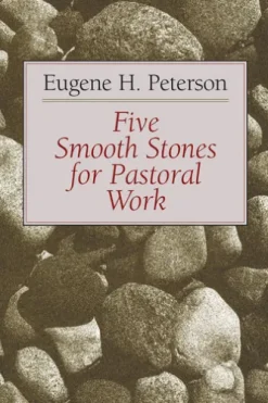 Five Smooth Stones for Pastoral Work