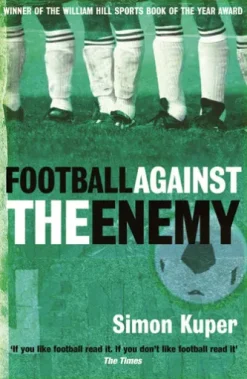 Football Against The Enemy