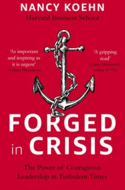 Forged in Crisis