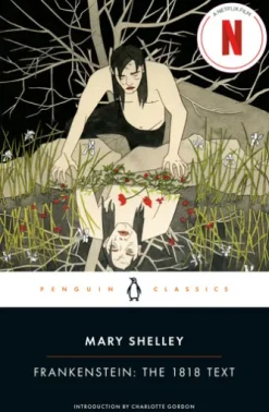 Frankenstein: The 1818 Text