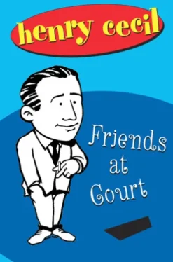 Friends at Court