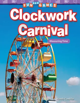 Fun and Games: Clockwork Carnival: Measuring Time