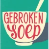 Gebroken soep