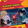 Genshin Impact: Beginner's Guide