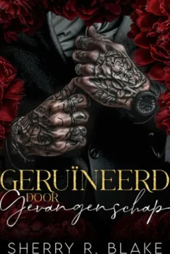 Geruïneerd Door Gevangenschap