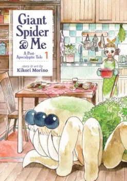 Giant Spider & Me: A Post-Apocalyptic Tale Vol. 1