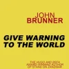 Give Warning to the World