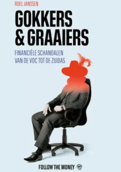 Gokkers en graaiers