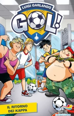 Gol - 26. Il ritorno dei Kappa