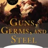 Guns, Germs, and Steel