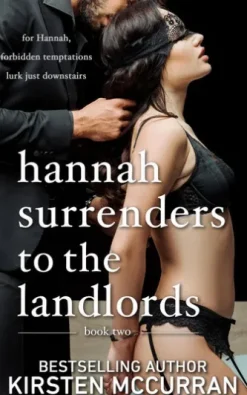 Hannah Surrenders to the Landlords: Book Two