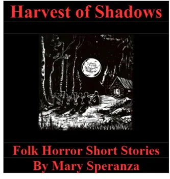 Harvest Of Shadows