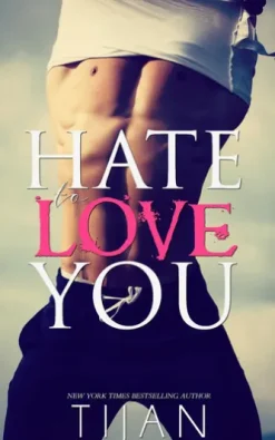 Hate To Love You