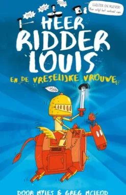 Heer ridder Louis en de vreselijke vrouwe