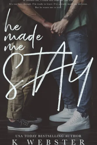 He Made Me Stay