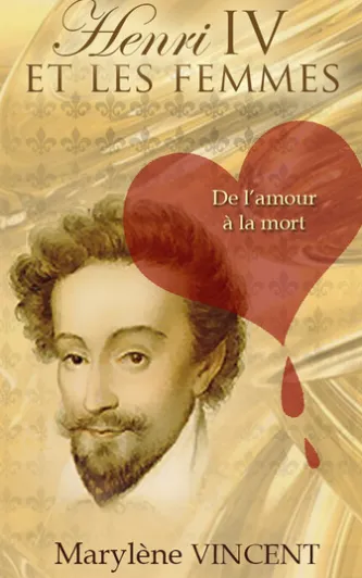 Henri IV et les femmes