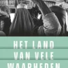 Het land van vele waarheden