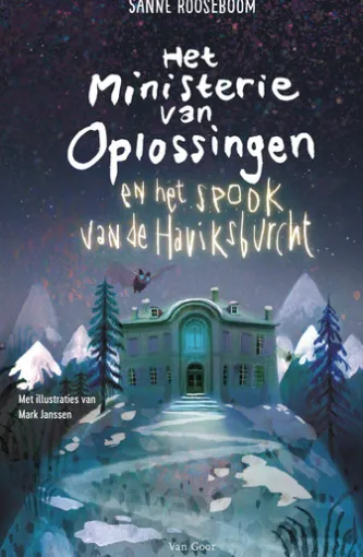 Het Ministerie van Oplossingen en het spook van de Haviksburcht
