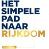 Het simpele pad naar rijkdom