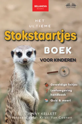 Het Ultieme Stokstaartjes Boek Voor Kinderen