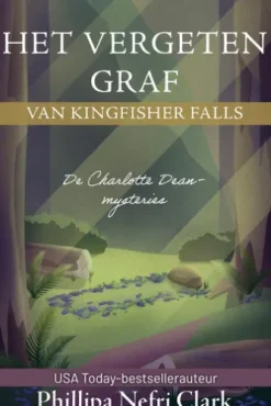 Het vergeten graf van Kingfisher Falls