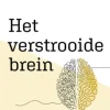 Het verstrooide brein