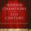 Hidden Champions of the Twenty-First Century