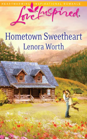 Hometown Sweetheart (Mills & Boon Love Inspired)