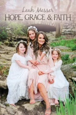 Hope, Grace, & Faith
