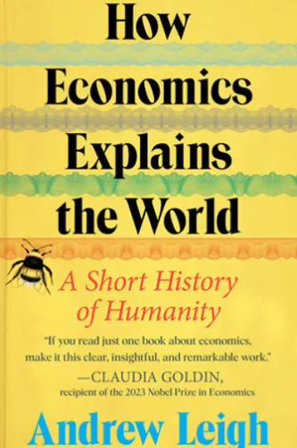 How Economics Explains the World