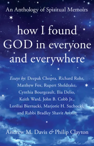 How I Found God in Everyone and Everywhere