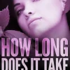 How Long Does It Take - Week Three (Contemporary Romance)