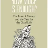 How Much is Enough?