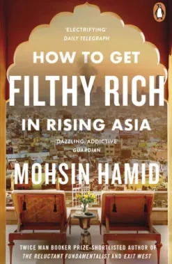How to Get Filthy Rich In Rising Asia