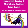 How To Run A Successful Sewing & Alterations Business From Home