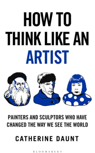 How To Think Like an Artist