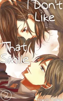 I Don't Like That Smile 2