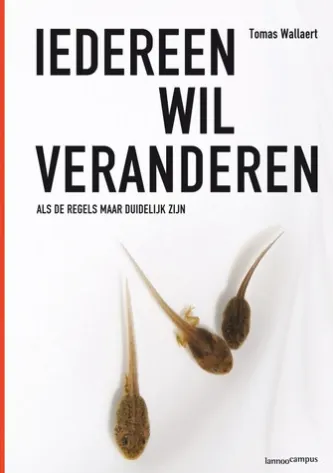 Iedereen wil veranderen