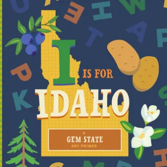 I Is for Idaho