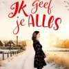 Ik geef je alles