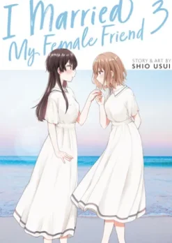 I Married My Female Friend Vol. 3