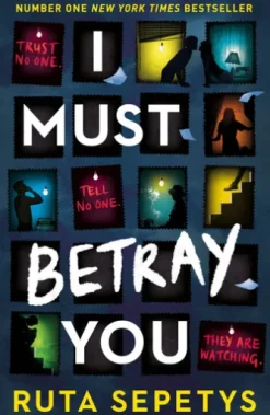 I Must Betray You