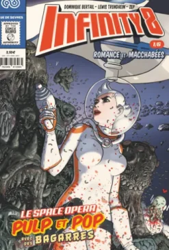 Infinity 8 - N°1 - Romance et macchabées