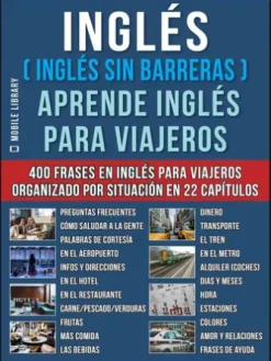 Inglés ( Inglés Sin Barreras ) Aprende Inglés Para Viajeros