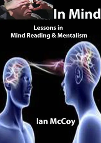 In Mind: Lessons in Mind Reading and Mentalism