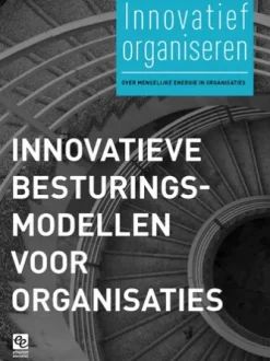 Innovatieve besturingsmodellen voor organisaties