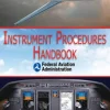 Instrument Procedures Handbook (FAA-H-8261-1A)